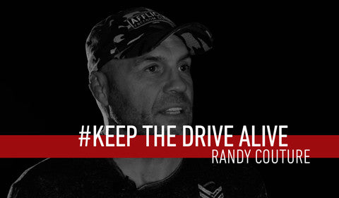 Randy Couture // KEEP THE DRIVE ALIVE - Affliction Clothing